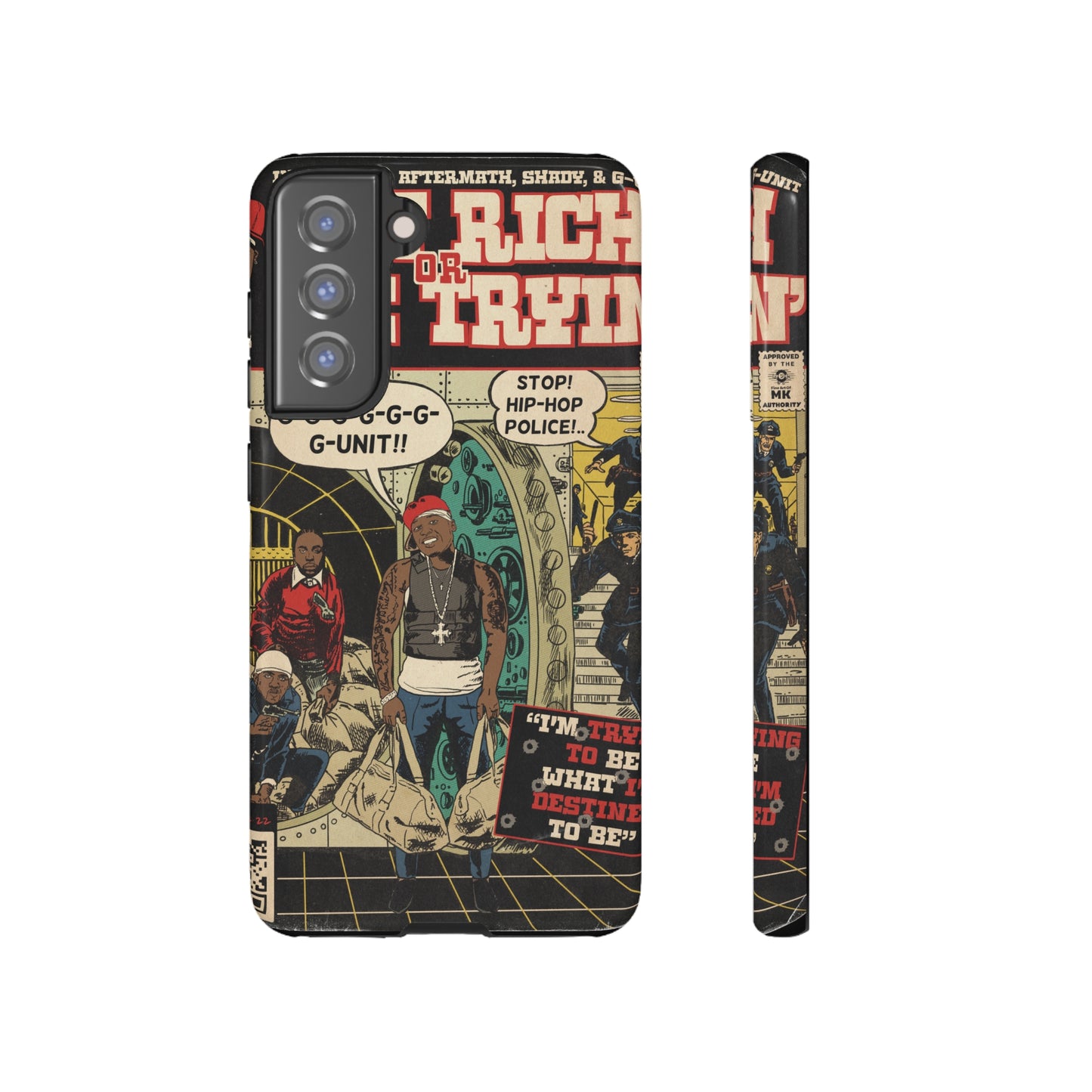 Get Rich Or Die Tryin - Comic Art Tough Phone Cases
