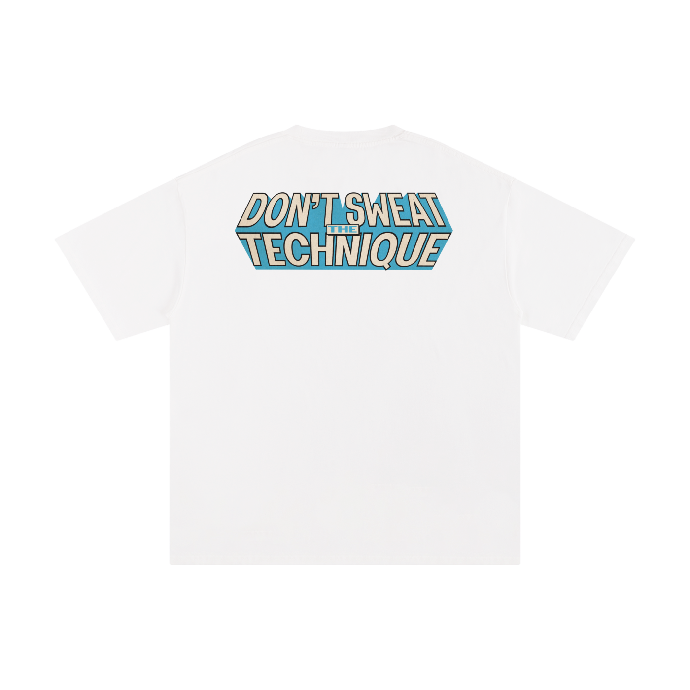 Don't Sweat the Technique - Unisex Pure Cotton T-Shirt