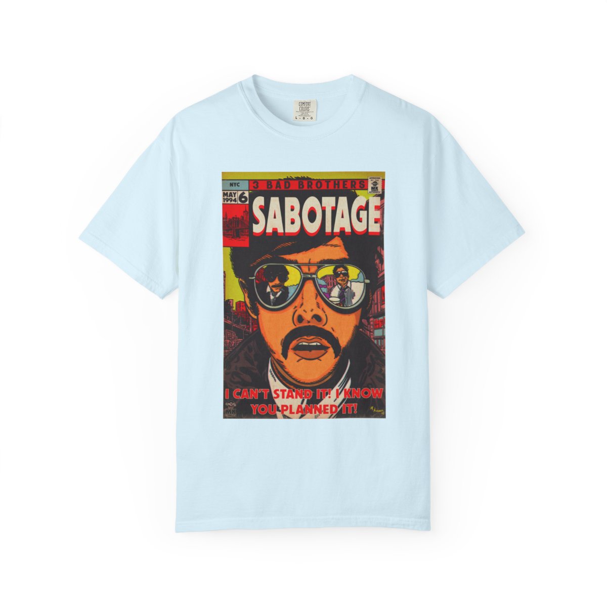 Sabotage - Unisex Comfort Colors Garment-Dyed Heavyweight Short Sleeve Cotton T-shirt