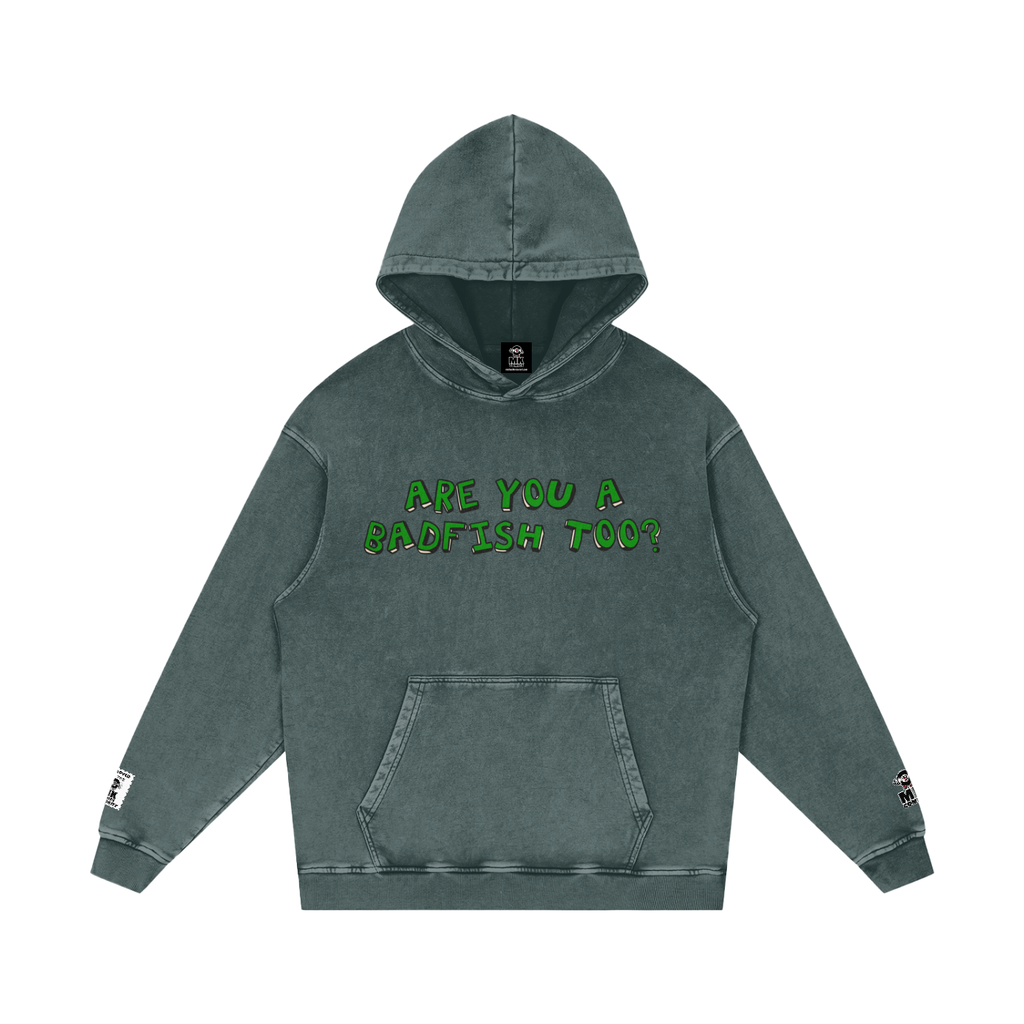 Badfish - Snow Washed Loose Cotton Hoodie