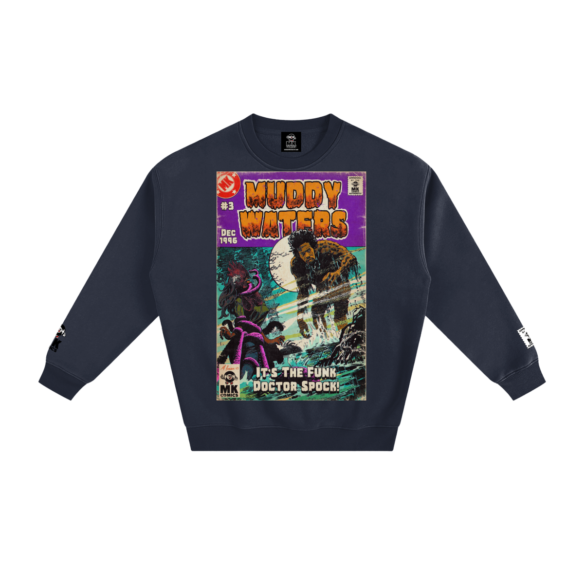 Muddy Waters - Fleeced Sweatshirt