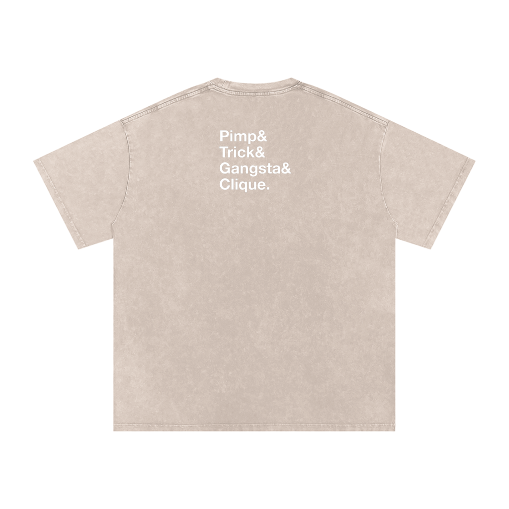 Pimp Trick Gangsta Clique - LTD RELEASE /25 - Snow Washed Oversized Cotton T-Shirt
