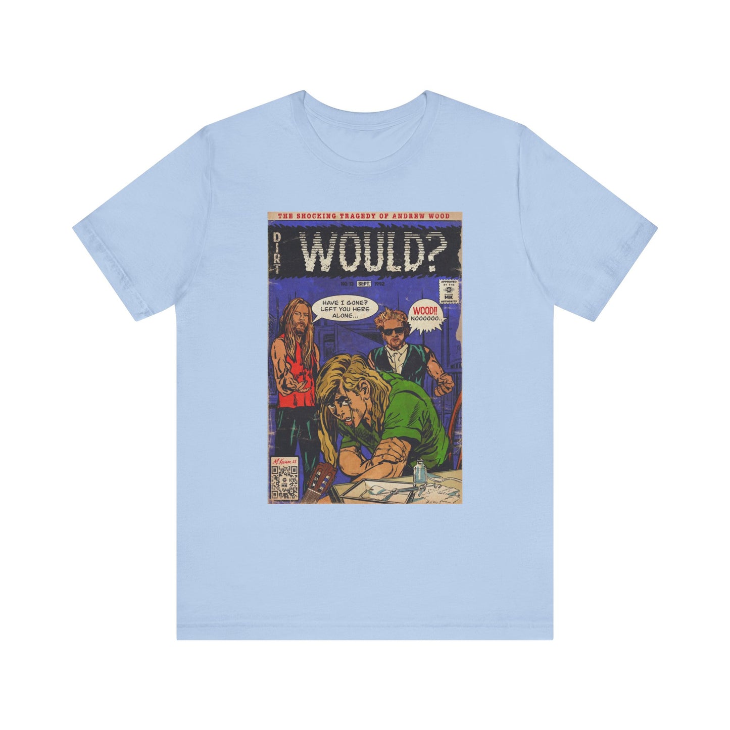 Would? - Unisex Jersey Short Sleeve Tee
