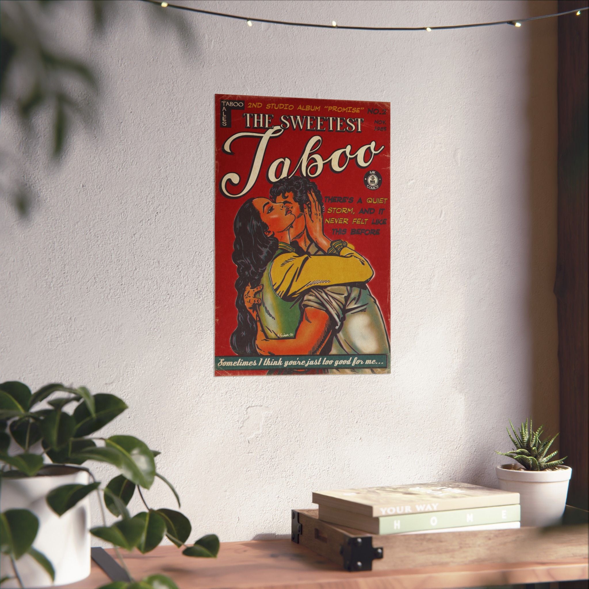 The Sweetest Taboo - Matte Vertical Posters