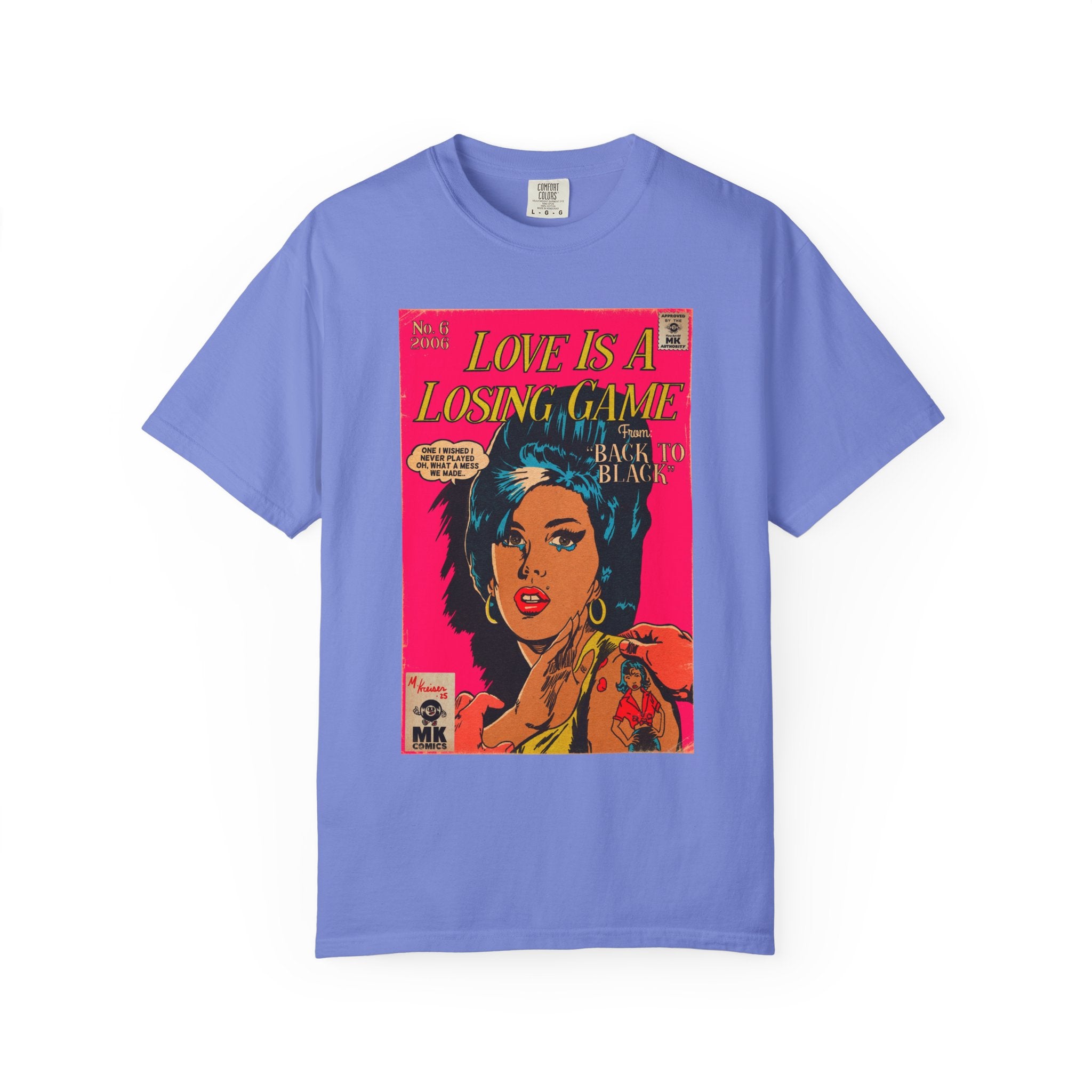 Love is a Losing Game - Unisex Comfort Colors T-shirt