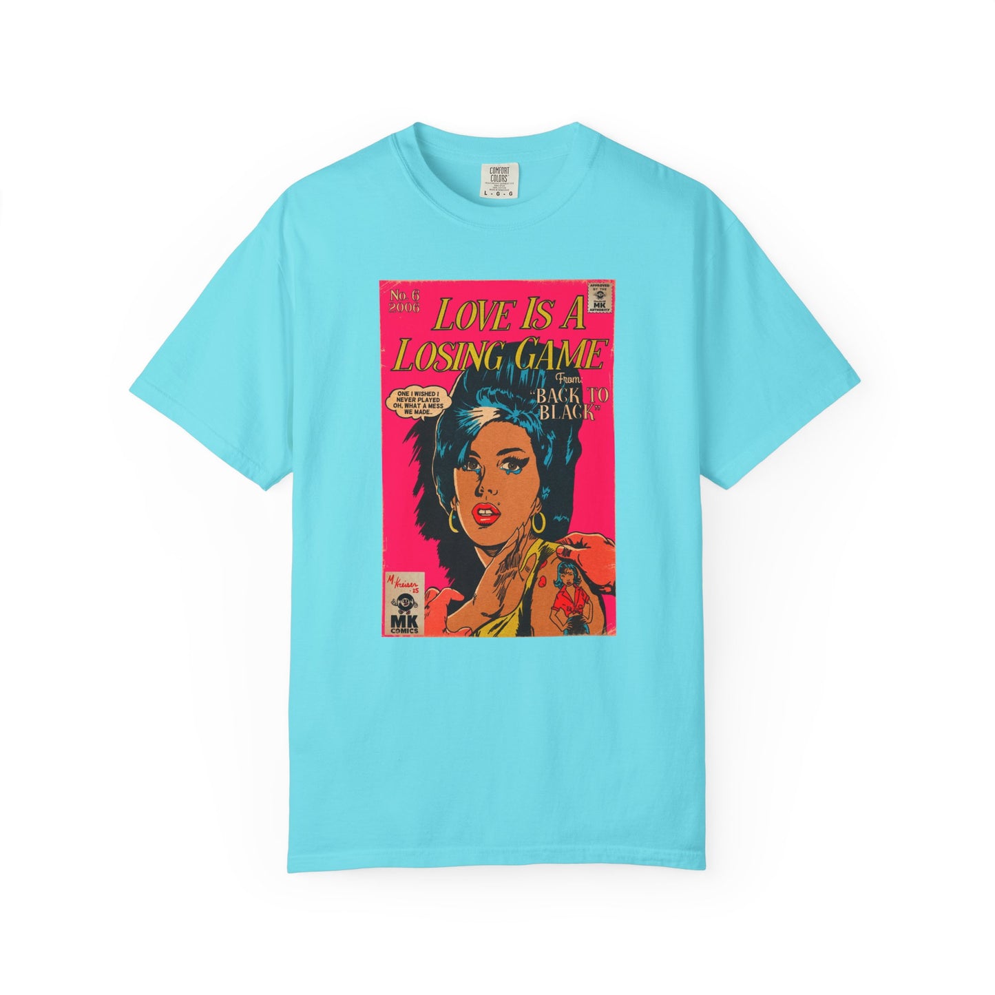 Love is a Losing Game - Unisex Comfort Colors T-shirt