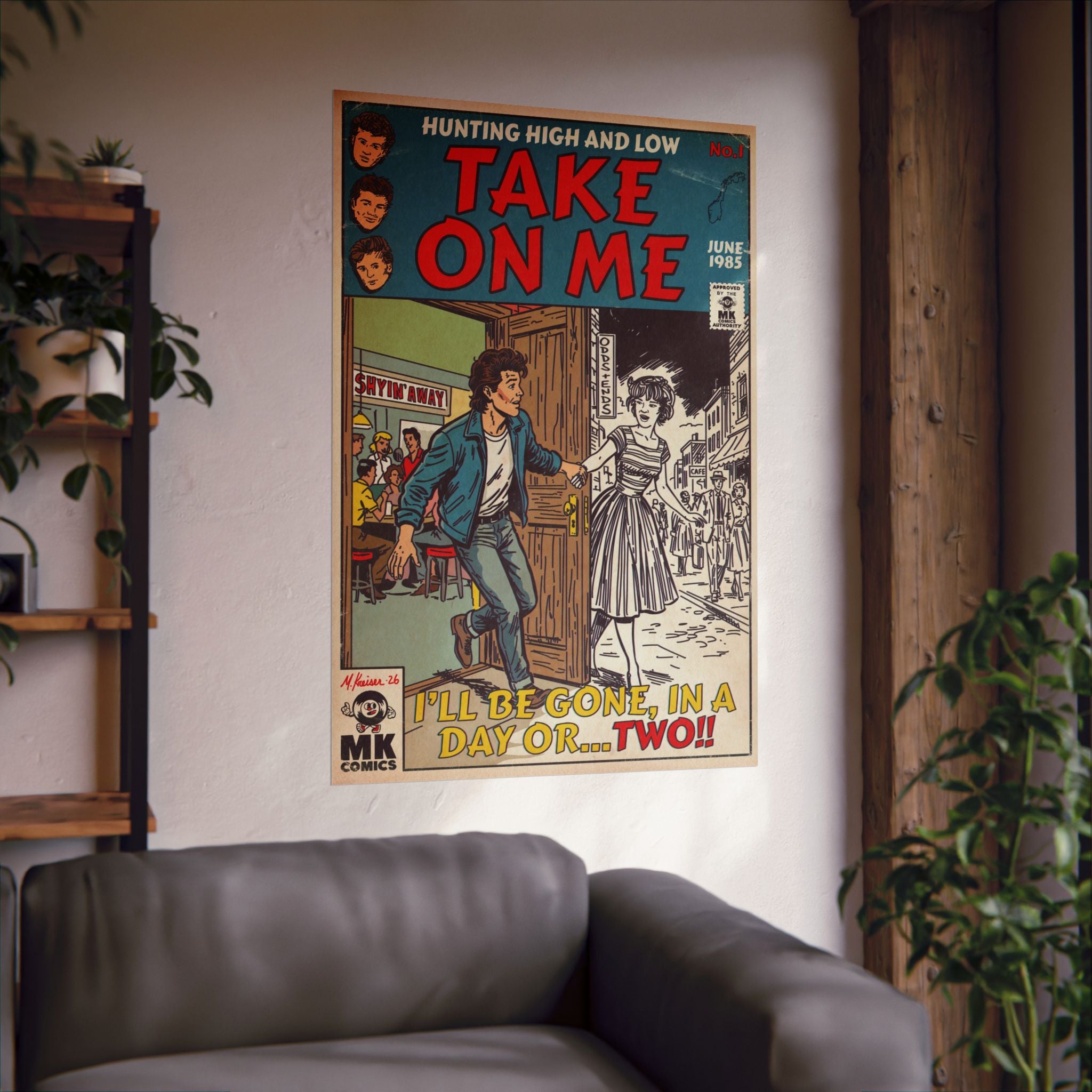 Take On Me - Matte Vertical Posters