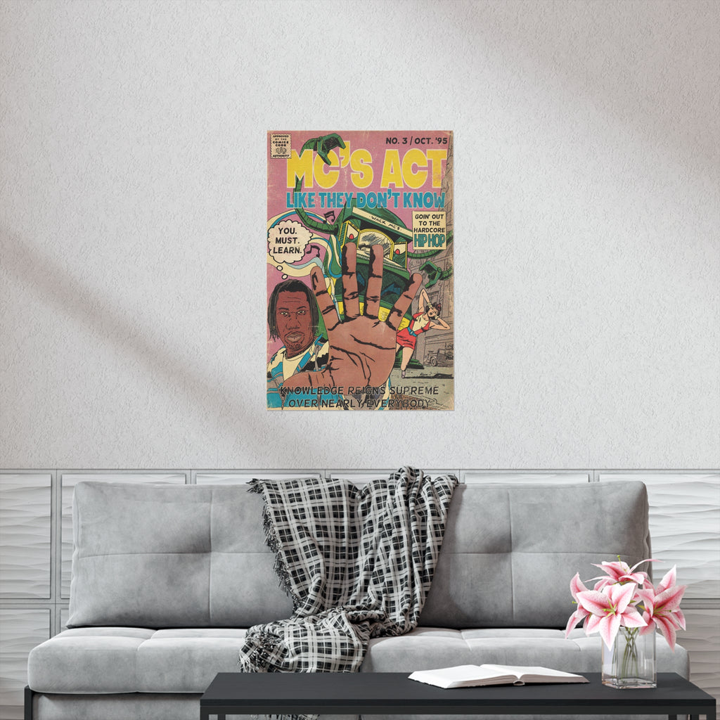 MC’s Act Like They Don’t Know - Vertical Matte Poster
