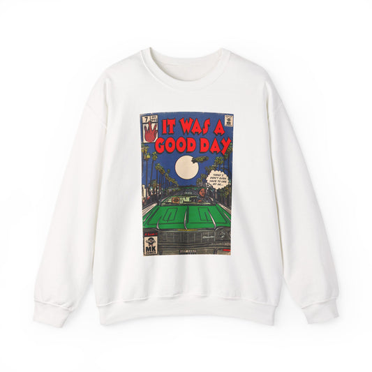 It Was a Good Day - Unisex Heavy Blend™ Crewneck Sweatshirt