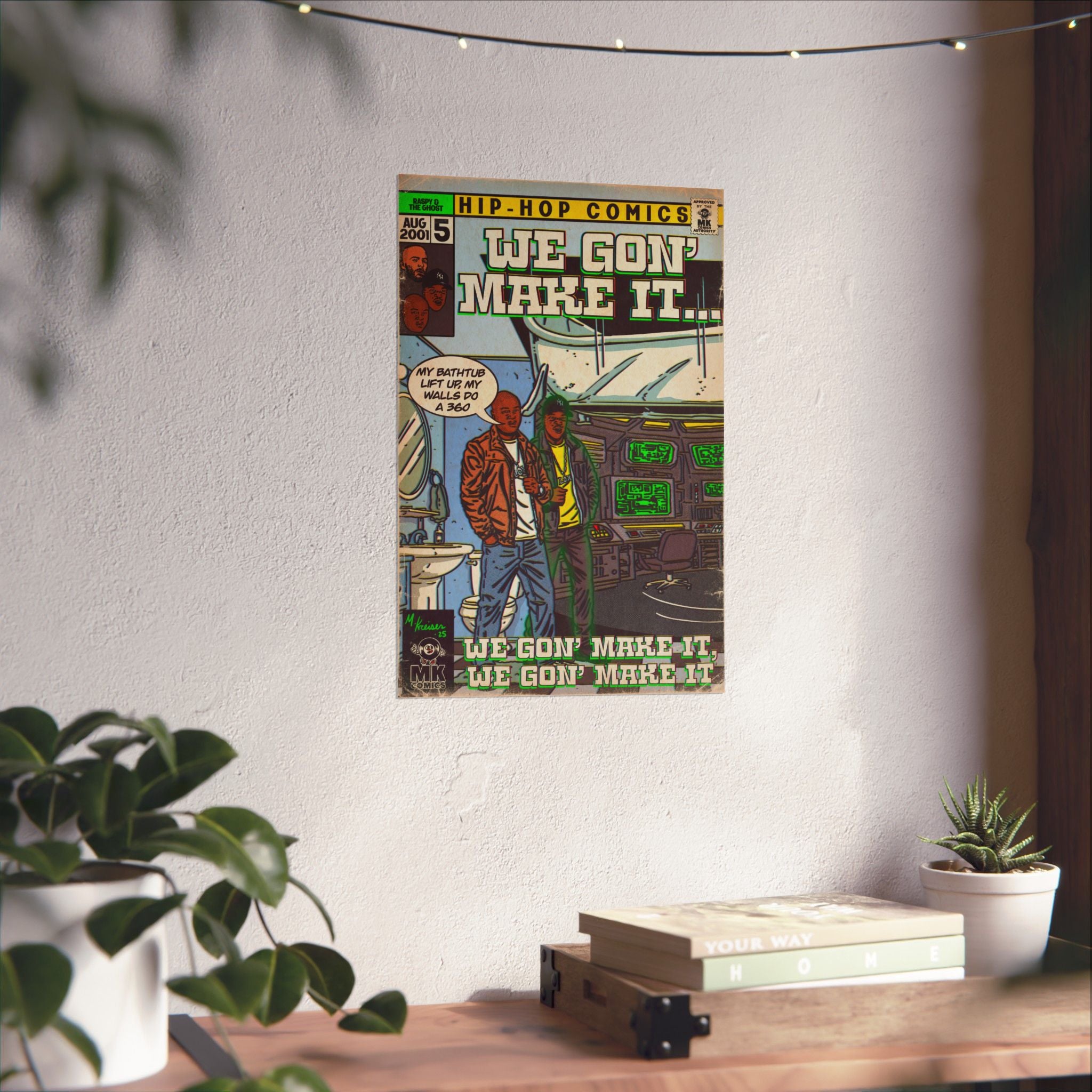 We Gon' Make It - Matte Vertical Posters
