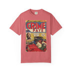 Crime Pays - Unisex Comfort Colors T-shirt