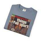 Things Fall Apart - Unisex Comfort Colors T-shirt