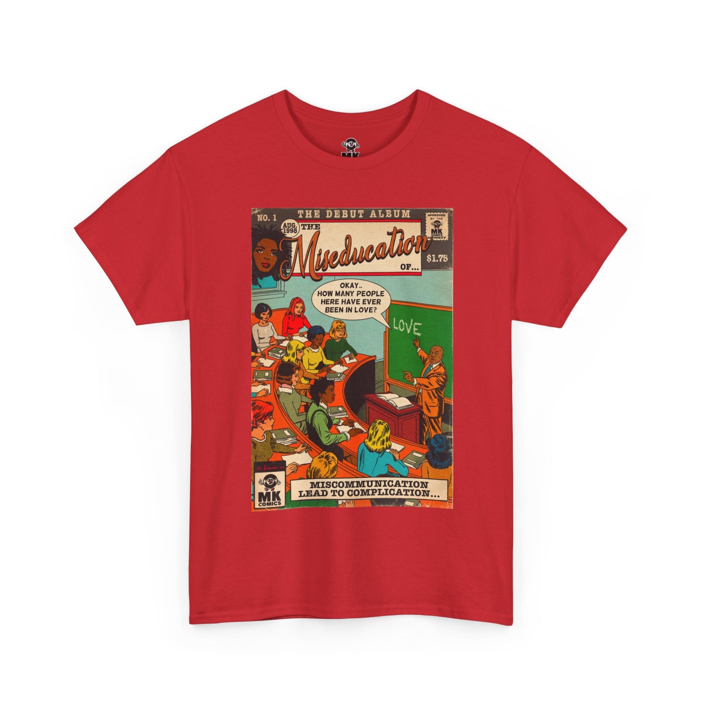 The Miseducation of... - MK Classic - Unisex Heavy Cotton Tee