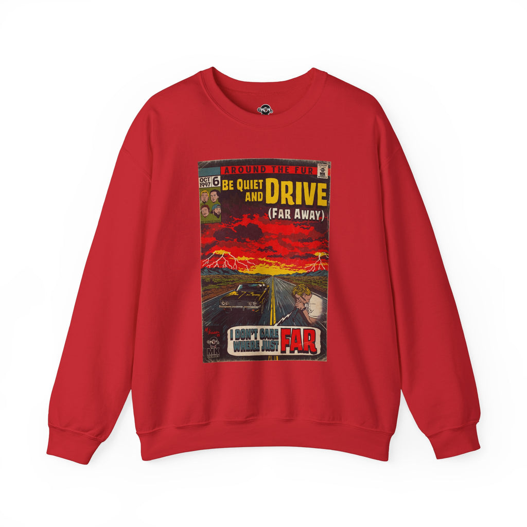 Be Quiet and Drive - Unisex Heavy Blend™ Crewneck Sweatshirt