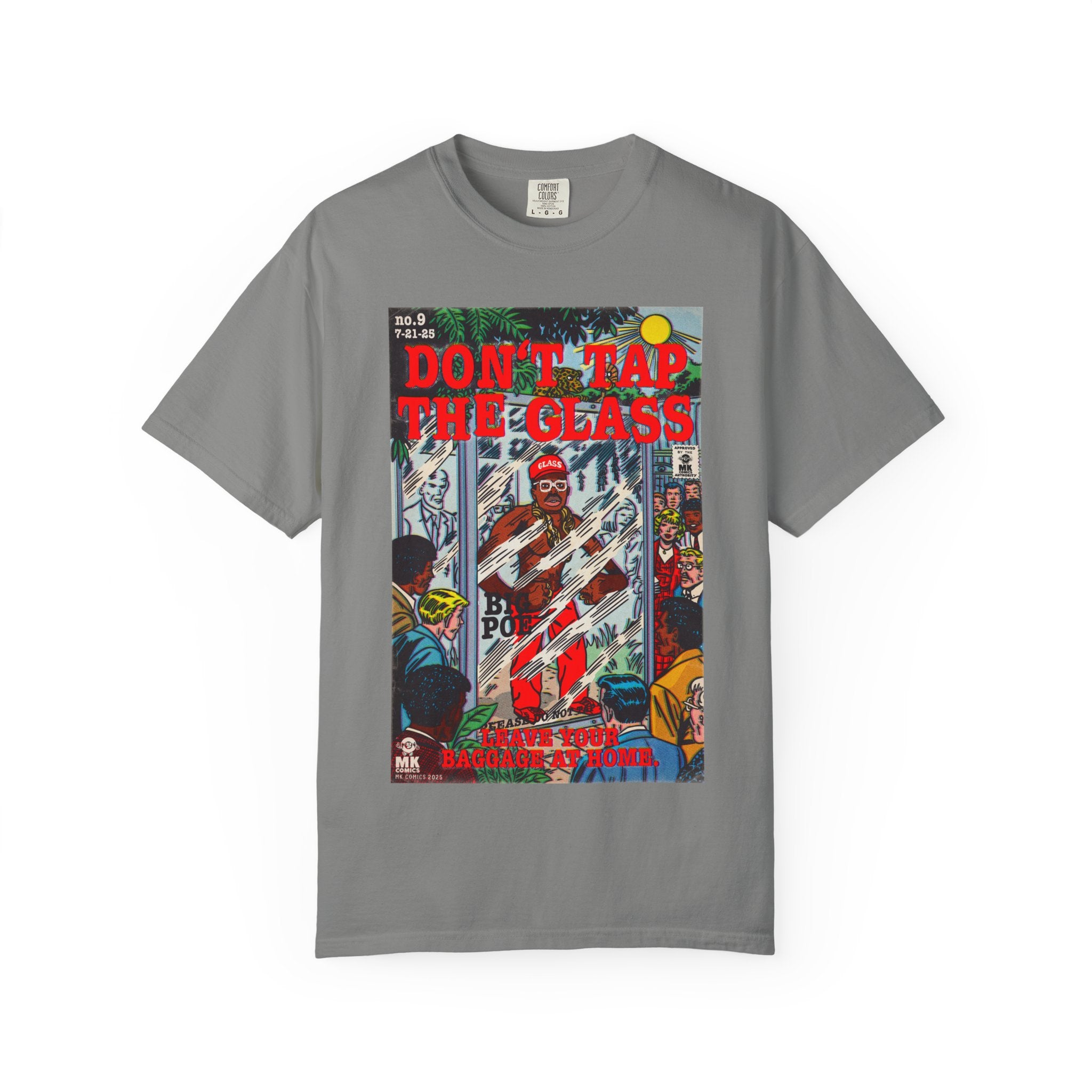 Don't Tap The Glass - Unisex Comfort Colors T-shirt