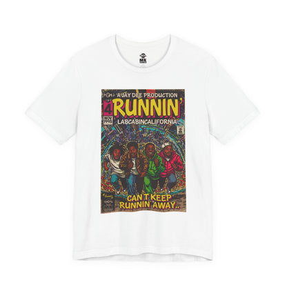 Runnin' - Unisex Jersey Short Sleeve Tee
