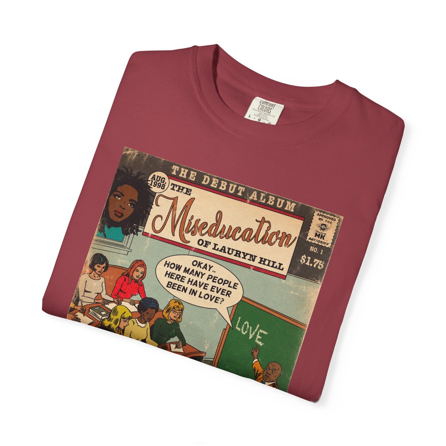 The Miseducation of Lauryn Hill - Unisex Comfort Colors T-shirt