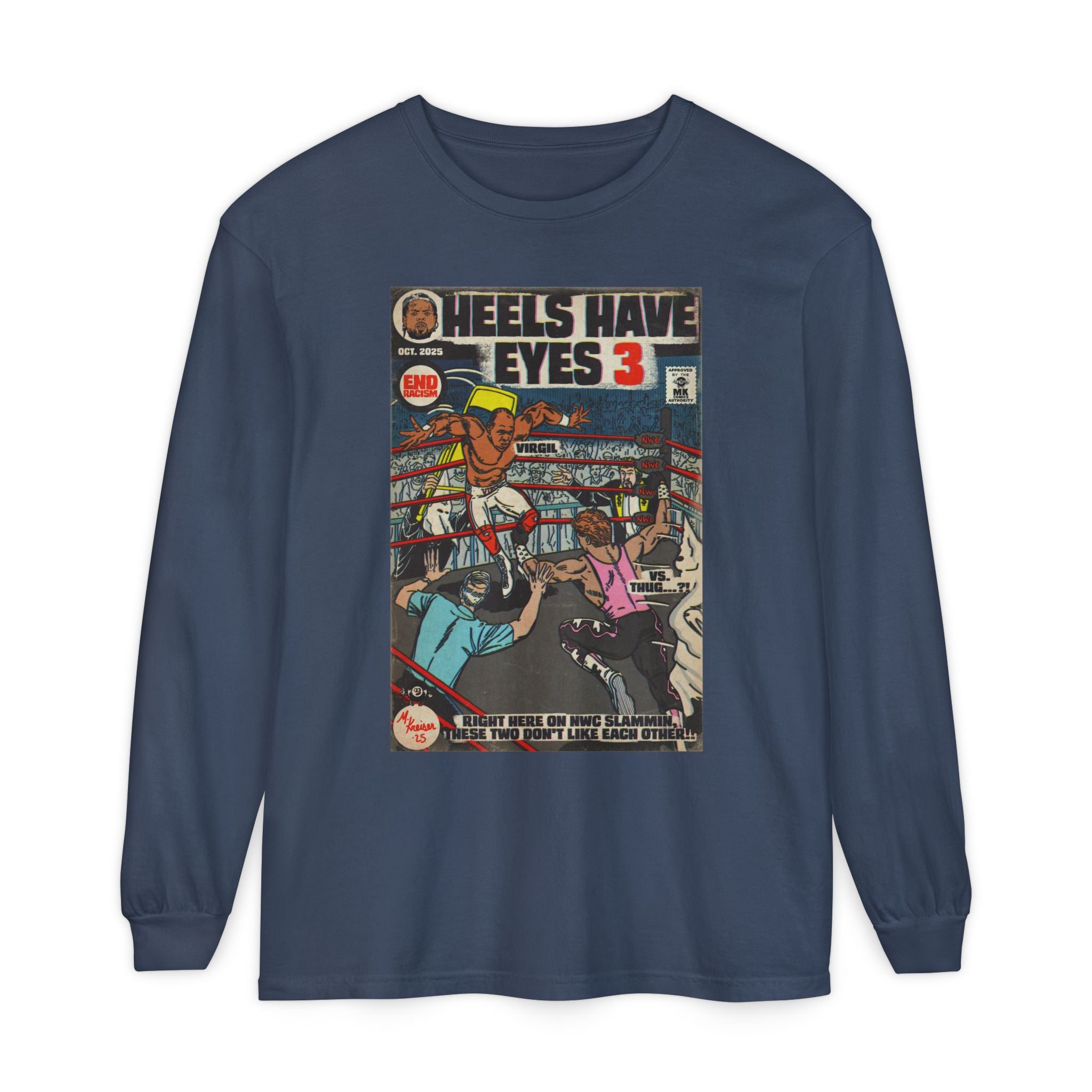 Heels Have Eyes 3 - Unisex Comfort Colors Long Sleeve T-Shirt