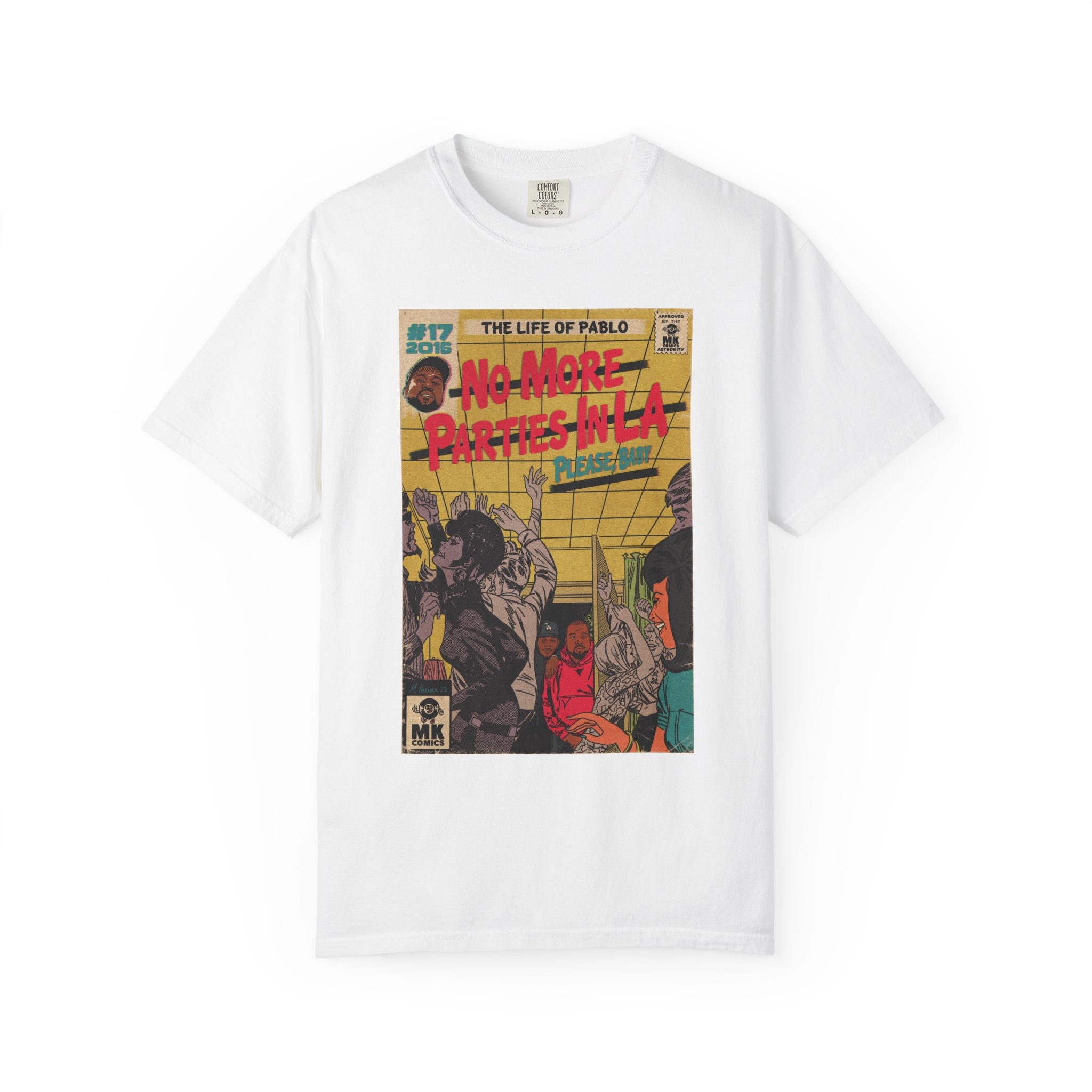 No More Parties in LA - Unisex Comfort Colors T-shirt