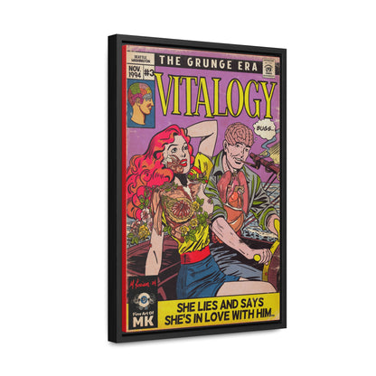Vitalogy - Gallery Canvas Wraps, Vertical Frame