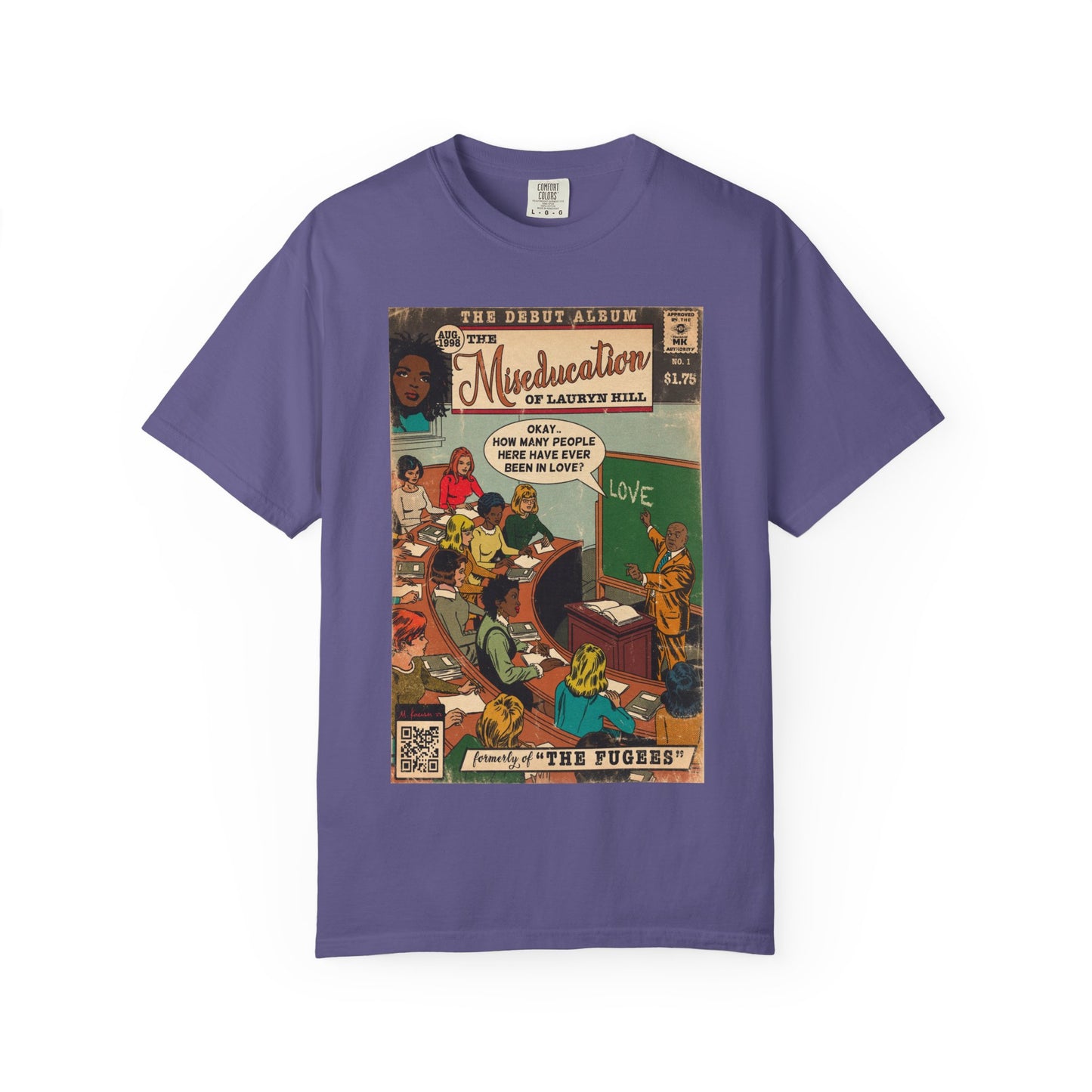 The Miseducation of Lauryn Hill - Unisex Comfort Colors T-shirt