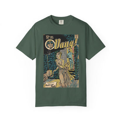 Dang! - Unisex Garment-Dyed T-shirt