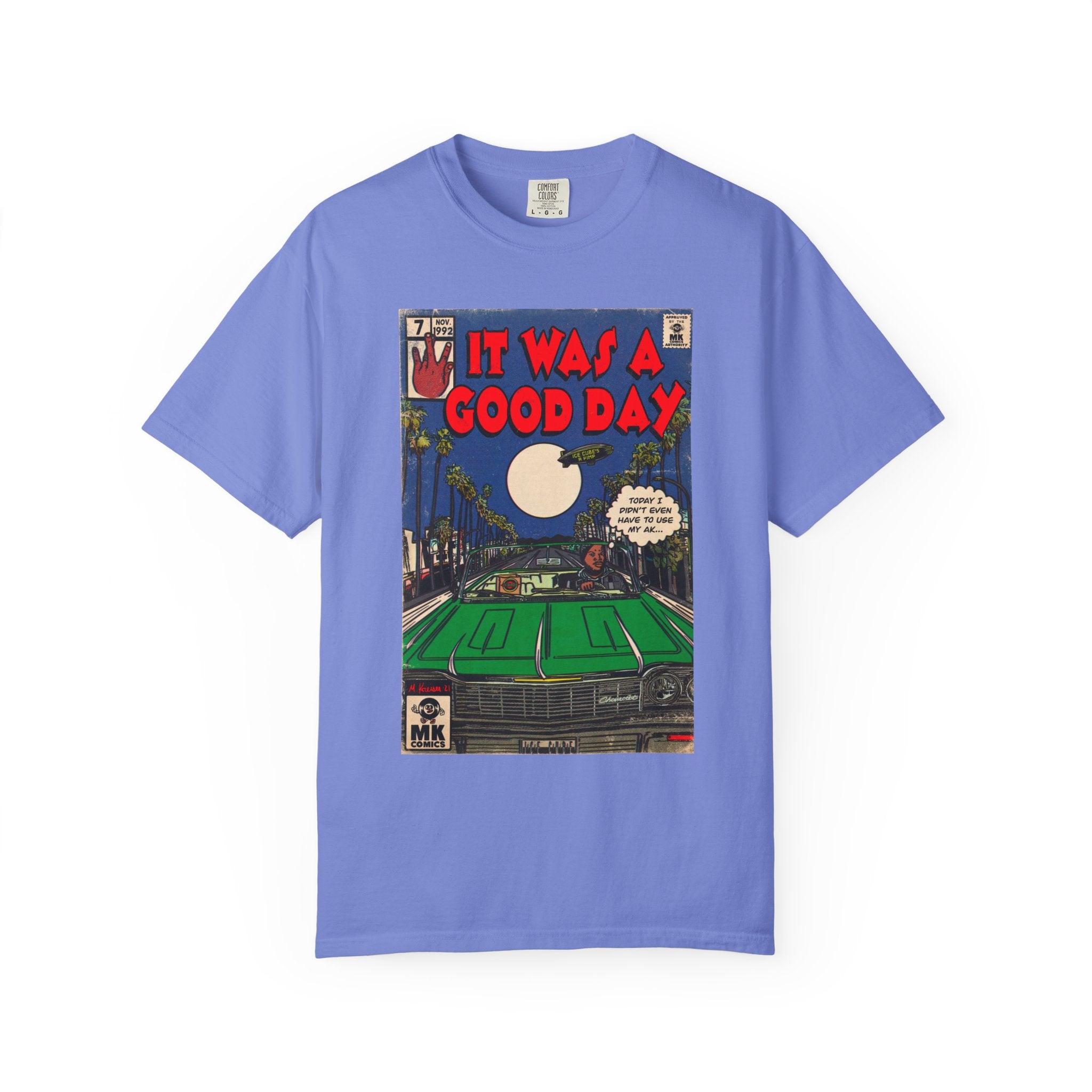 It Was a Good Day - Unisex Comfort Colors T-shirt