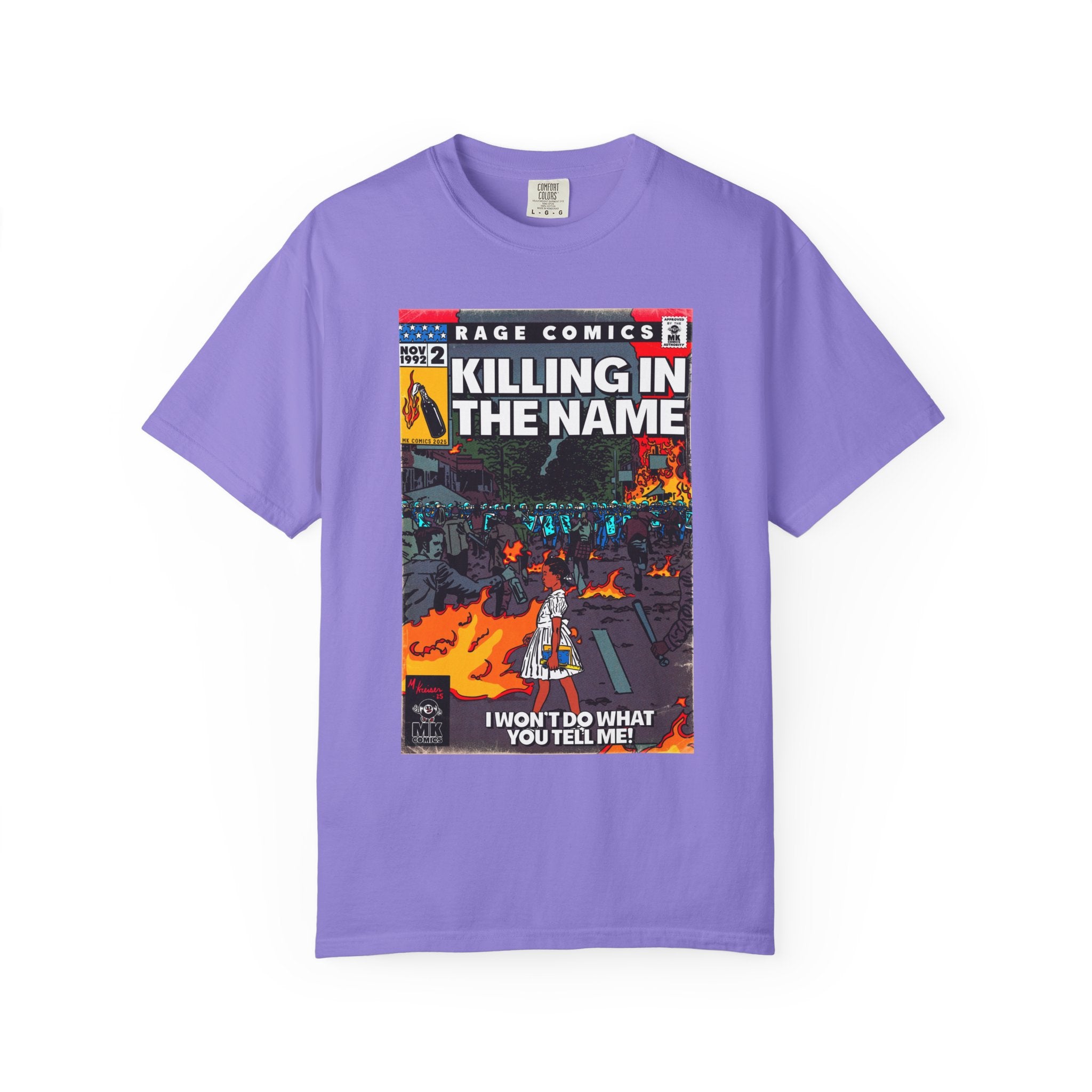 Killing In the Name - Unisex Comfort Colors T-shirt