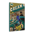 C.R.E.A.M - Matte Canvas, Stretched, 0.75" (Multi-Size)