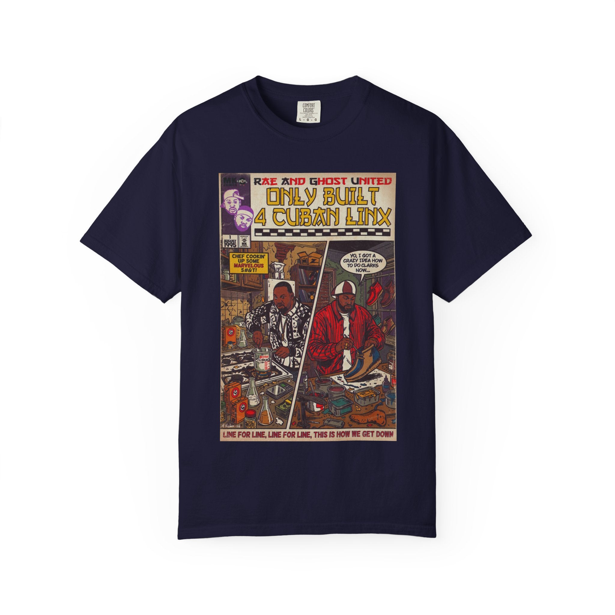 Only Built 4 Cuban Linx -Unisex Comfort Colors T-shirt
