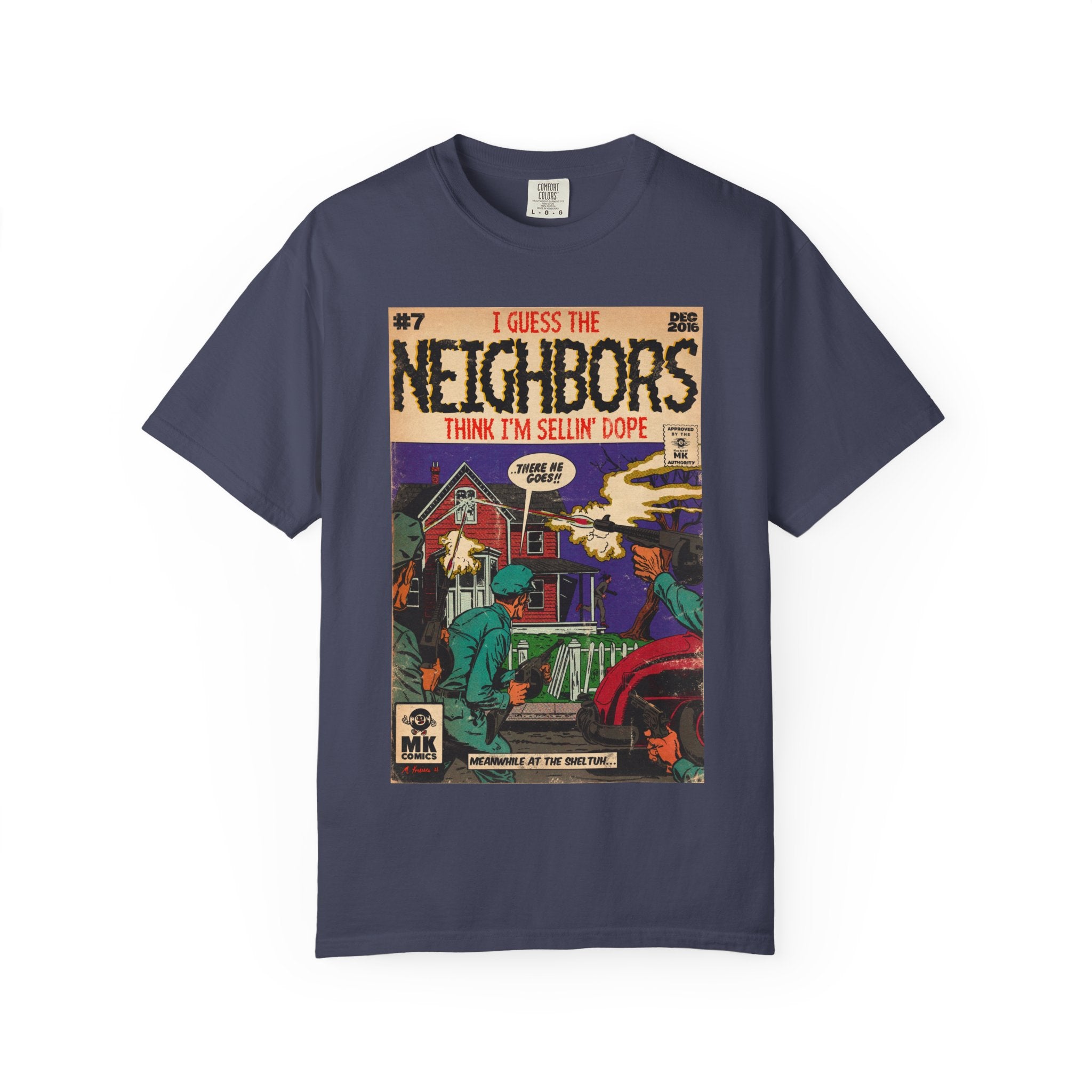 Neighbors - Unisex Comfort Colors T-shirt