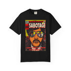 Sabotage - Unisex Comfort Colors Garment-Dyed Heavyweight Short Sleeve Cotton T-shirt