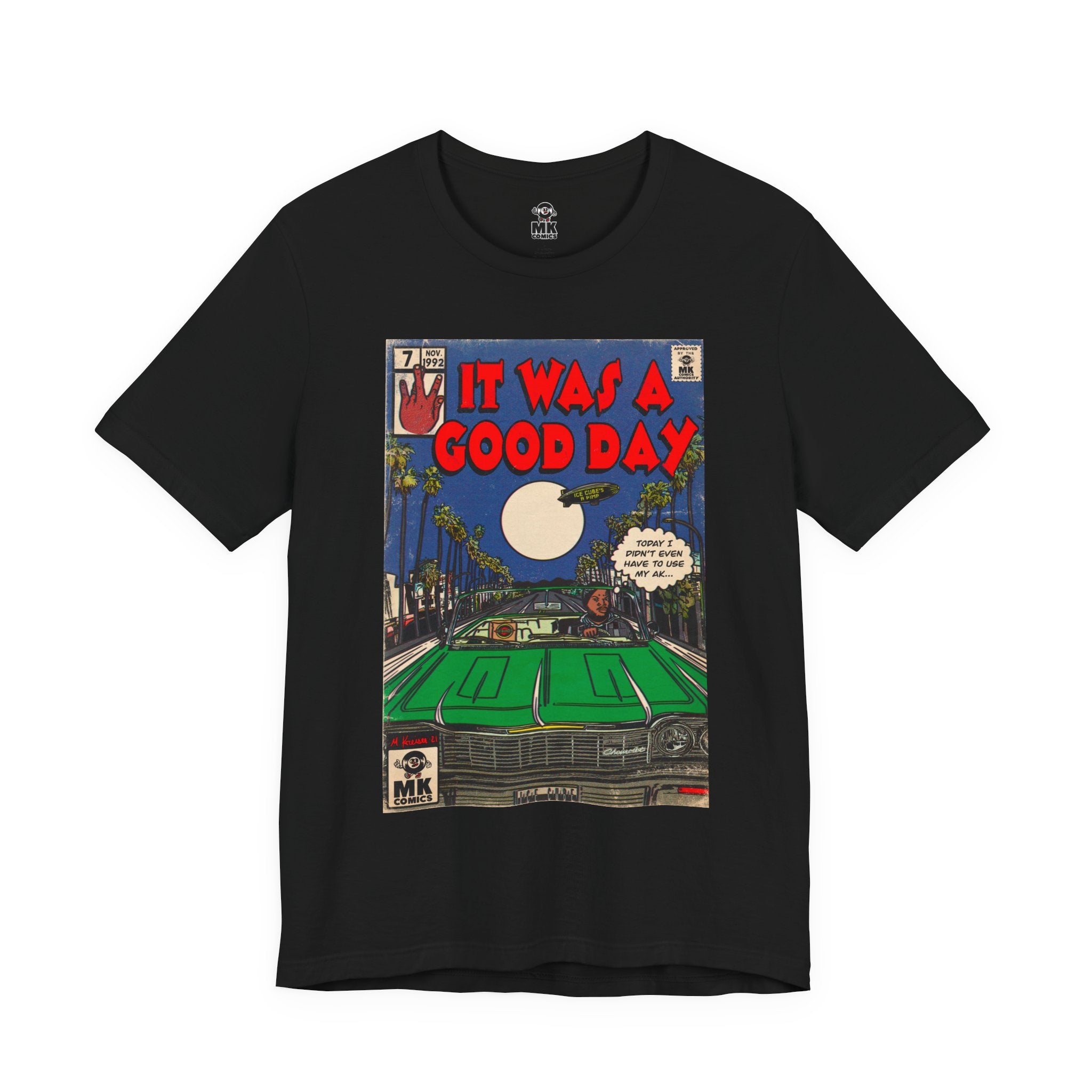 It was a Good Day - Unisex Jersey T-Shirt