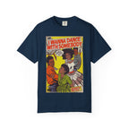 I Wanna Dance with Somebody – Unisex Comfort Colors T-Shirt
