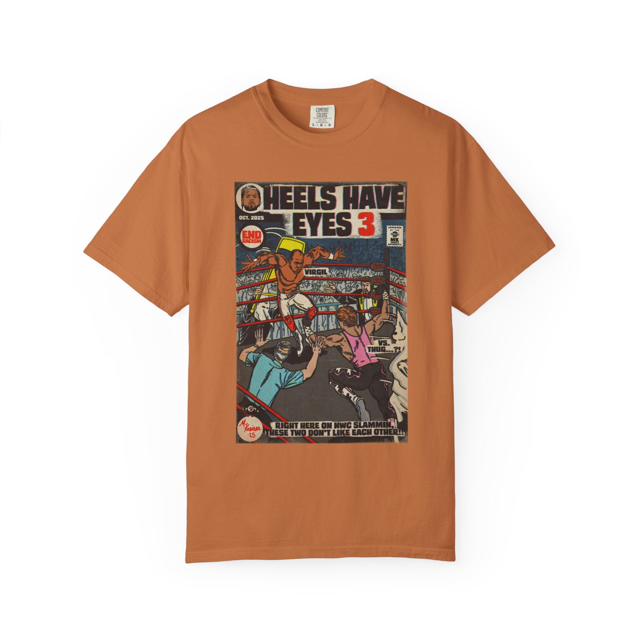 Heels Have Eyes 3 - Unisex Comfort Colors T-shirt