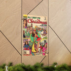 All I Want For Christmas.. - Vertical Matte Poster