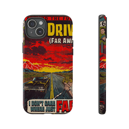 Be Quiet and Drive - Tough Phone Cases