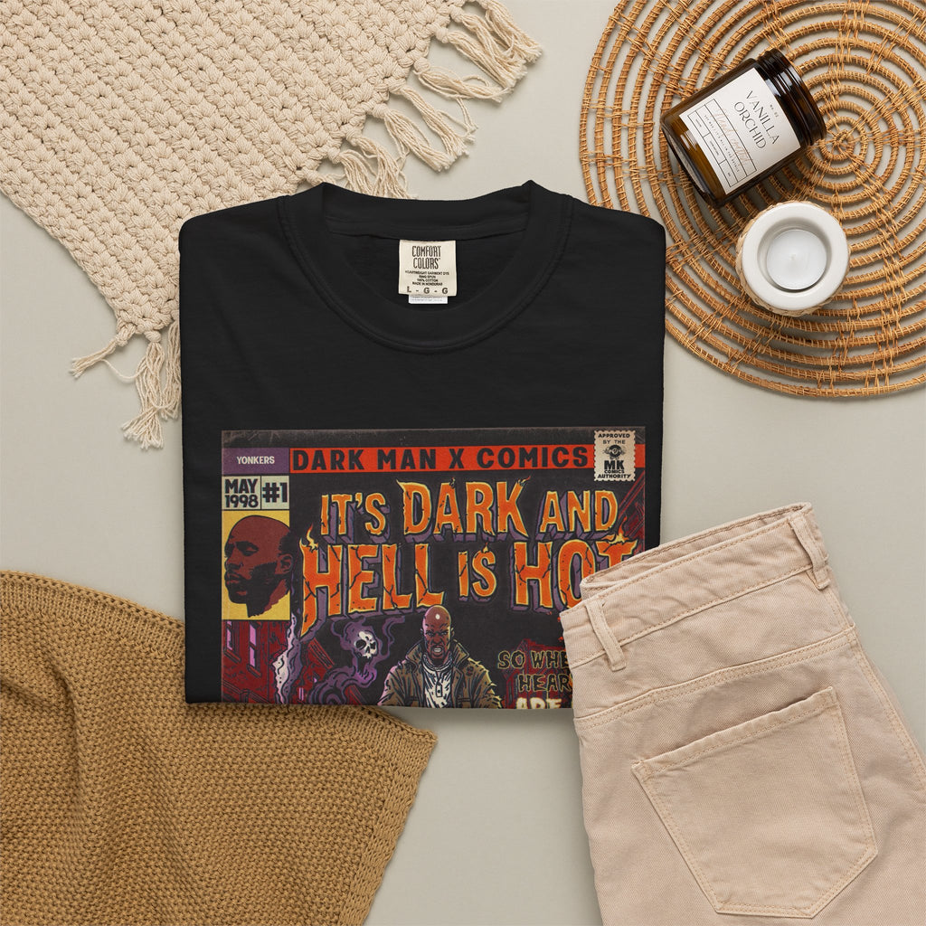 It's Dark & Hell is Hot - Unisex Comfort Colors T-shirt