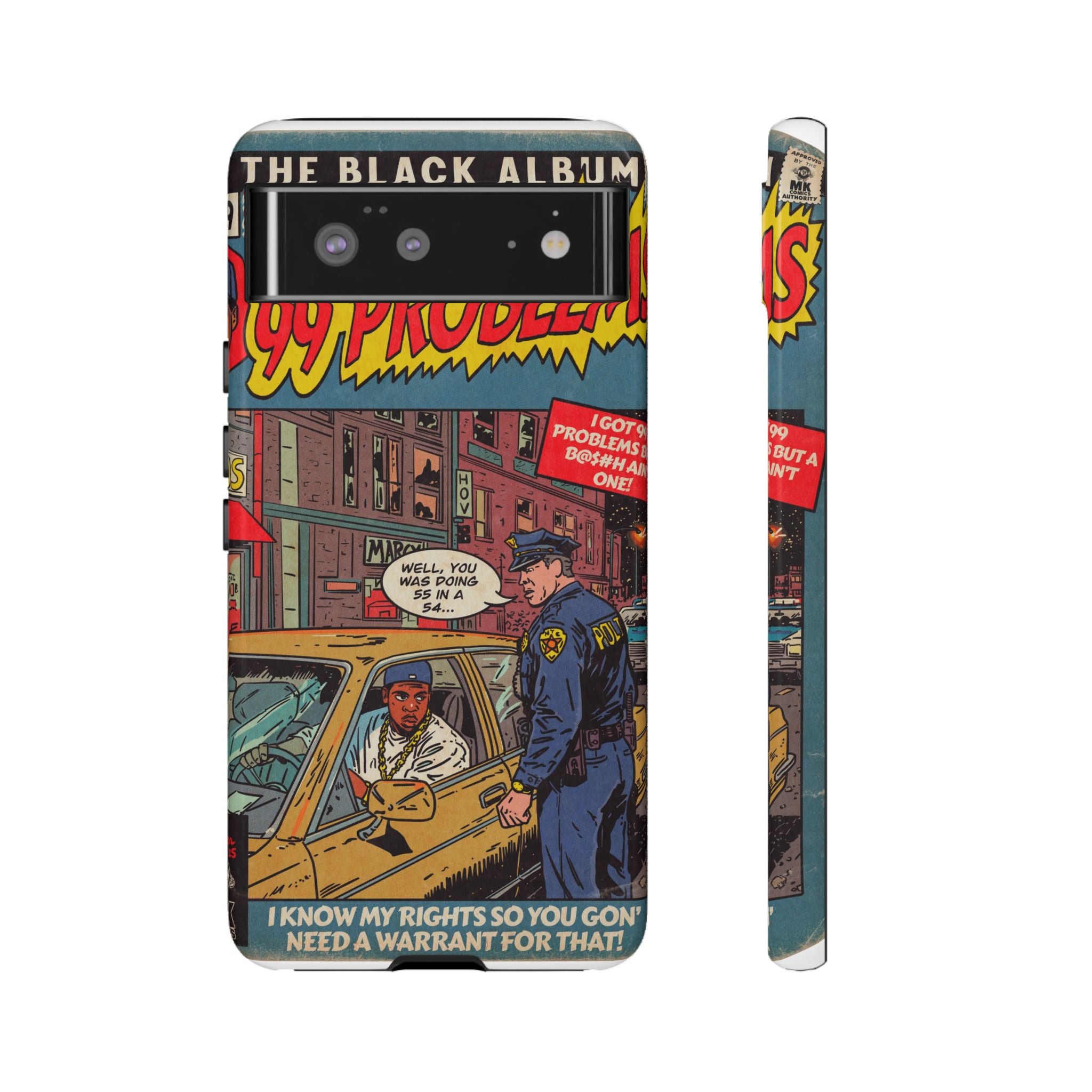 99 Problems - Tough Phone Cases