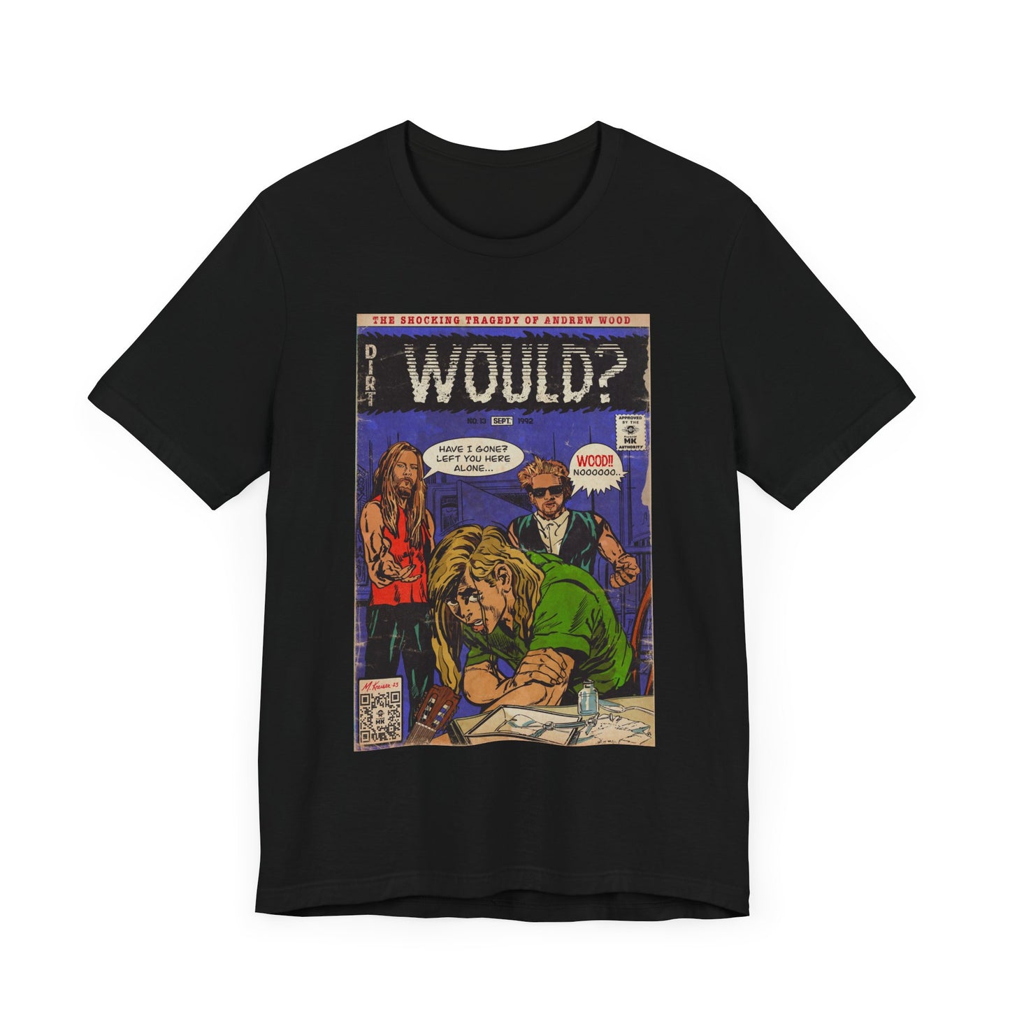 Would? - Unisex Jersey Short Sleeve Tee