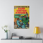 Rapp Snitch Knishes - Matte Canvas, Stretched