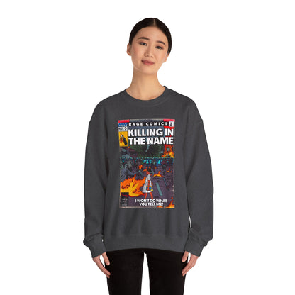 Rage - Killing In the Name - Unisex Heavy Blend™ Crewneck Sweatshirt