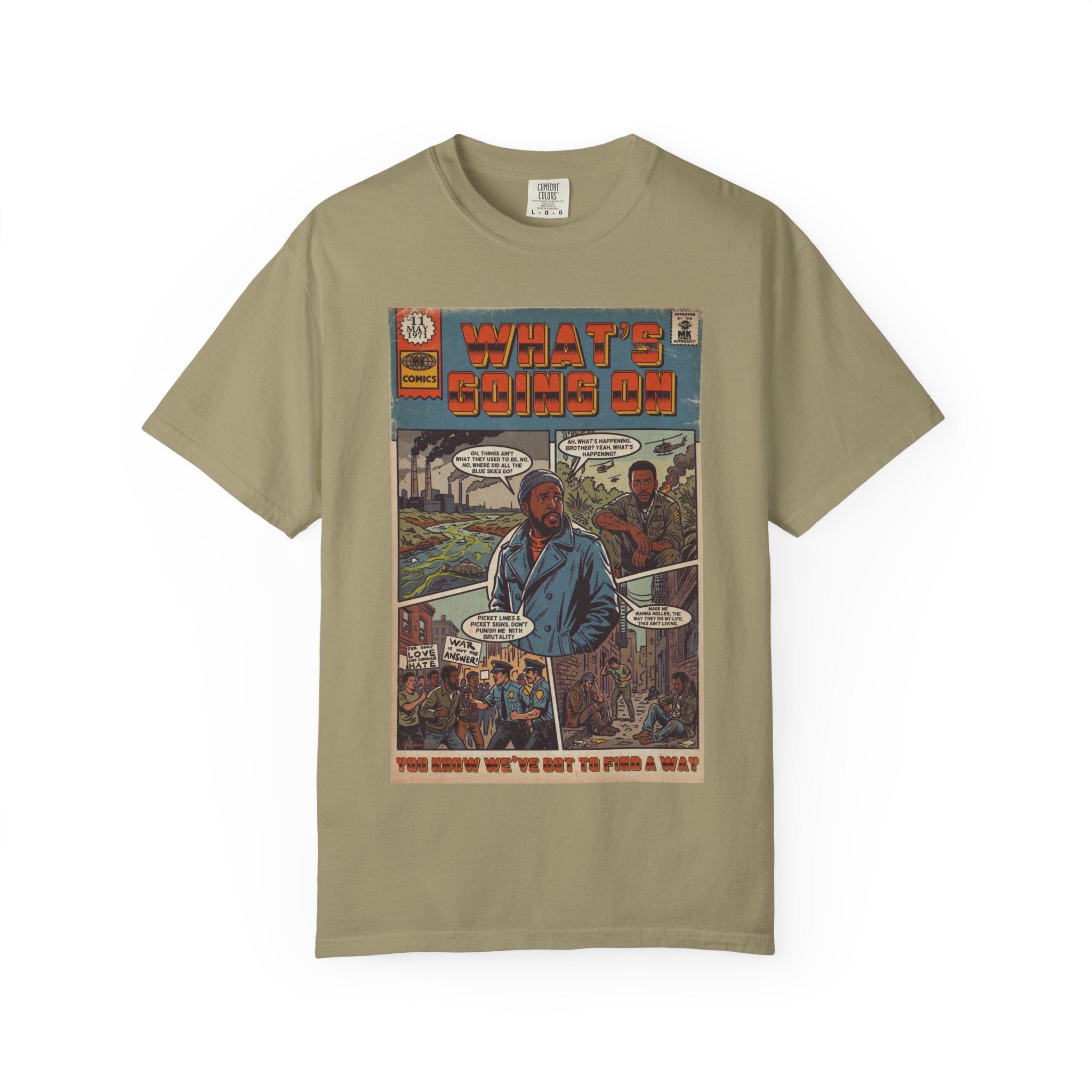What's Going On - Unisex Comfort Colors T-shirt