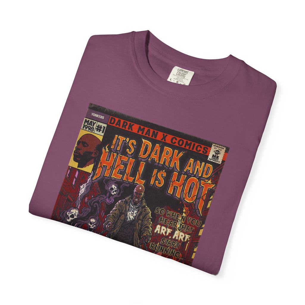 It's Dark & Hell is Hot - Unisex Comfort Colors T-shirt