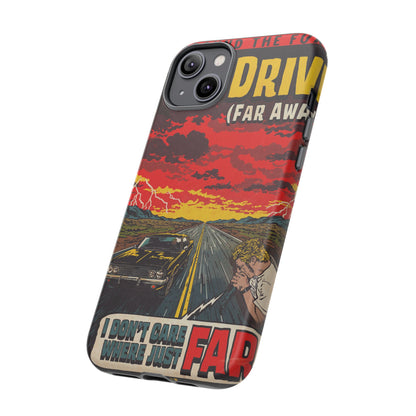 Be Quiet and Drive - Tough Phone Cases