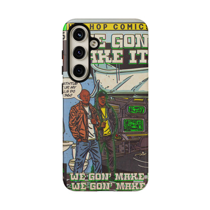 We Gon' Make It - Tough Phone Cases