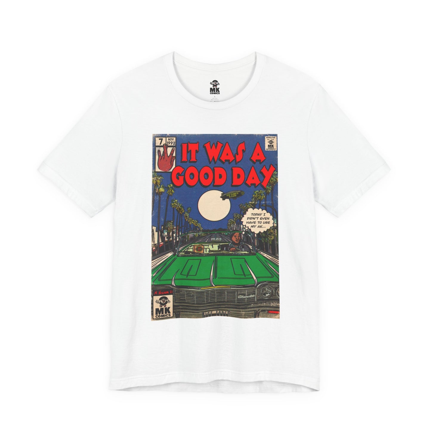 It was a Good Day - Unisex Jersey T-Shirt