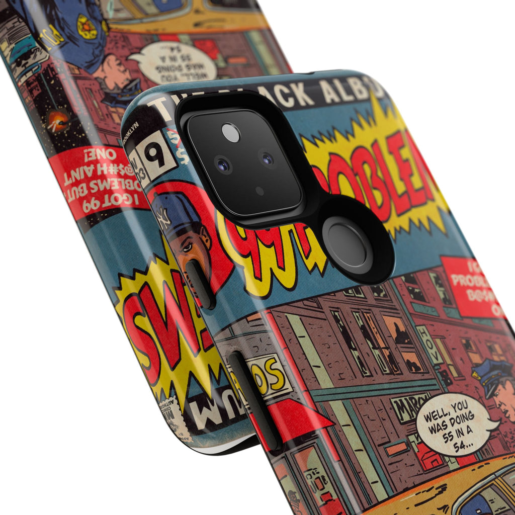99 Problems - Tough Phone Cases