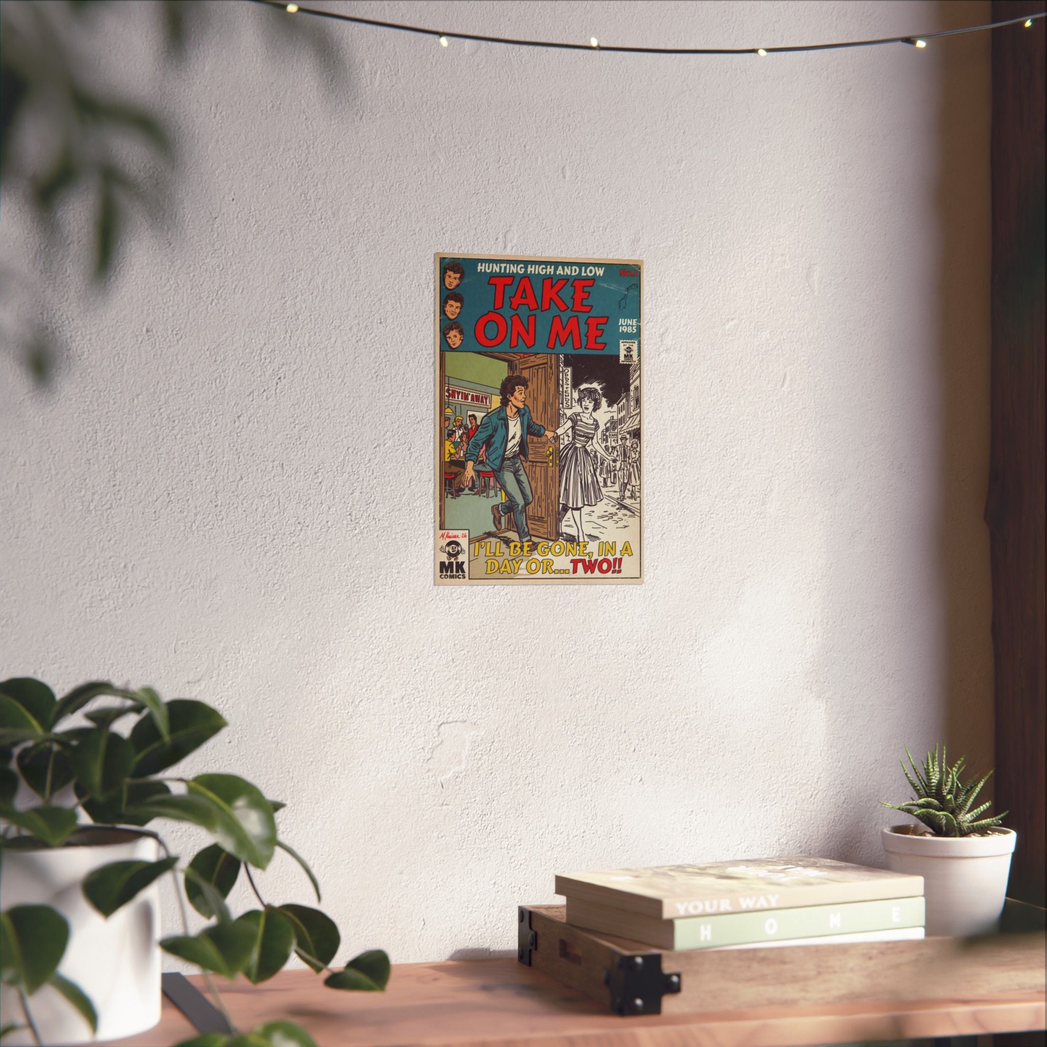 Take On Me - Matte Vertical Posters