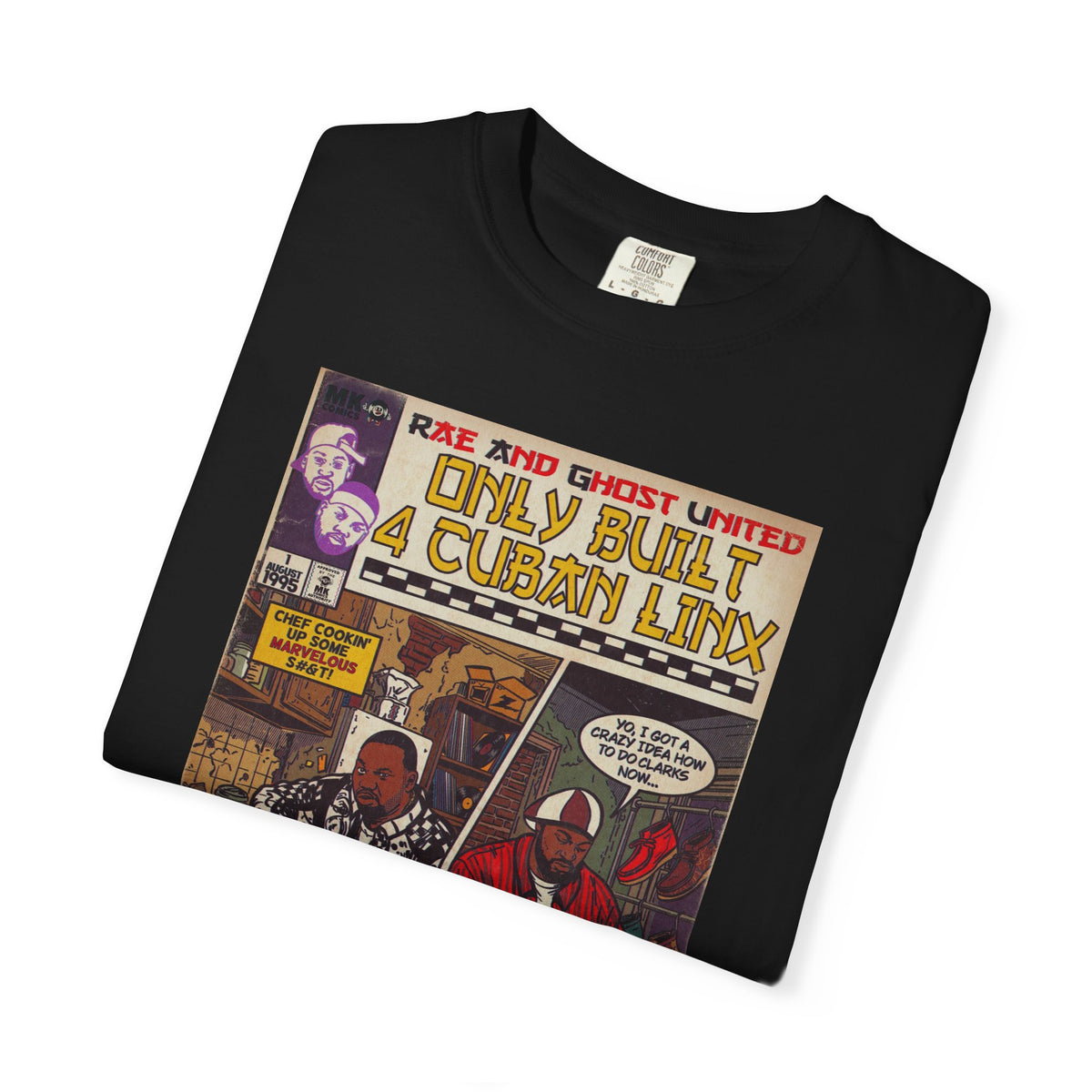 Only Built 4 Cuban Linx -Unisex Comfort Colors T-shirt